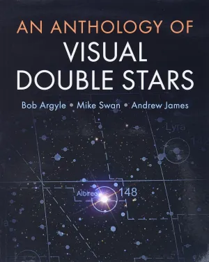 An Anthology of Visual Double Stars Illustrated Edition