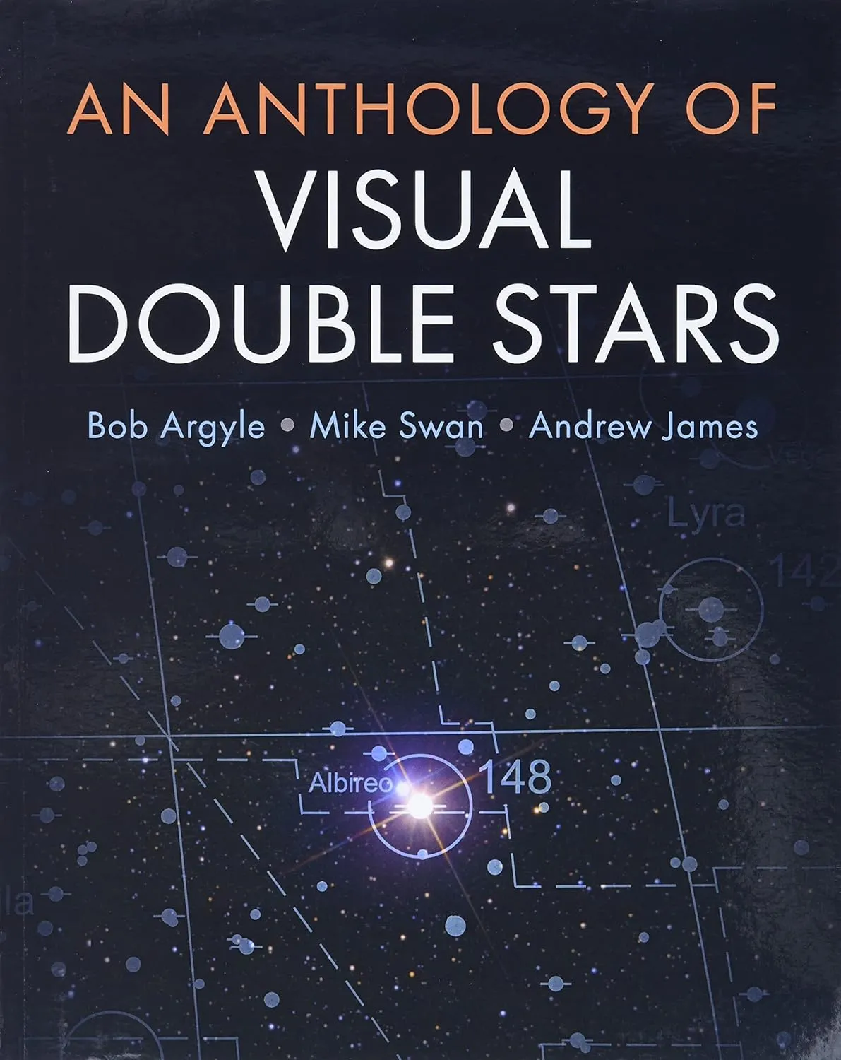 An Anthology of Visual Double Stars Illustrated Edition