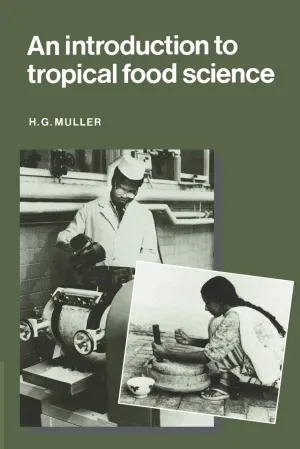 An Introduction to Tropical Food Science 1st Edition