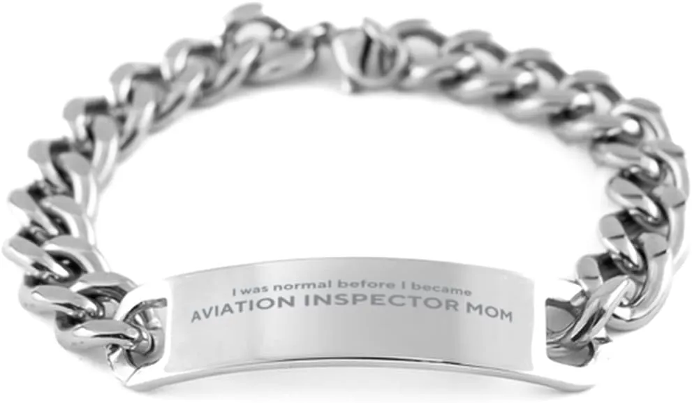 Aviation Inspector Mom Stainless Steel Bracelet for Mom Gifts from Daughters Sons - I was Normal Before I Became, Birthday Gifts for Mom - Mother Gifts, Cuban Chain