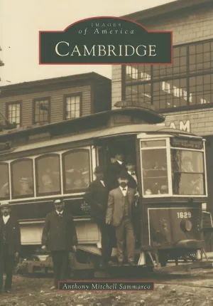 Cambridge (Images of America) Paperback – Illustrated, November 17, 1999