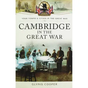 Cambridge In The Great War Paperback – January 1, 2016
