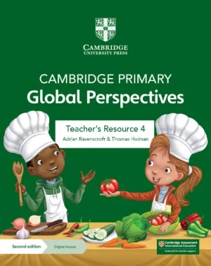 Cambridge Primary Global Perspectives Teacher's Resource 4 with Digital Access 2nd Edition