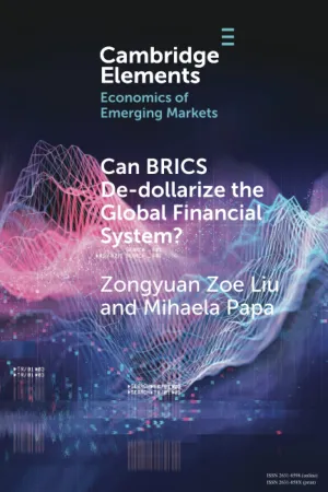 Can BRICS De-dollarize the Global Financial System? (Elements in the Economics of Emerging Markets) New Edition