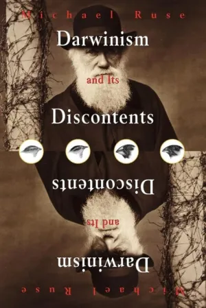 Darwinism and its Discontents 1st Edition