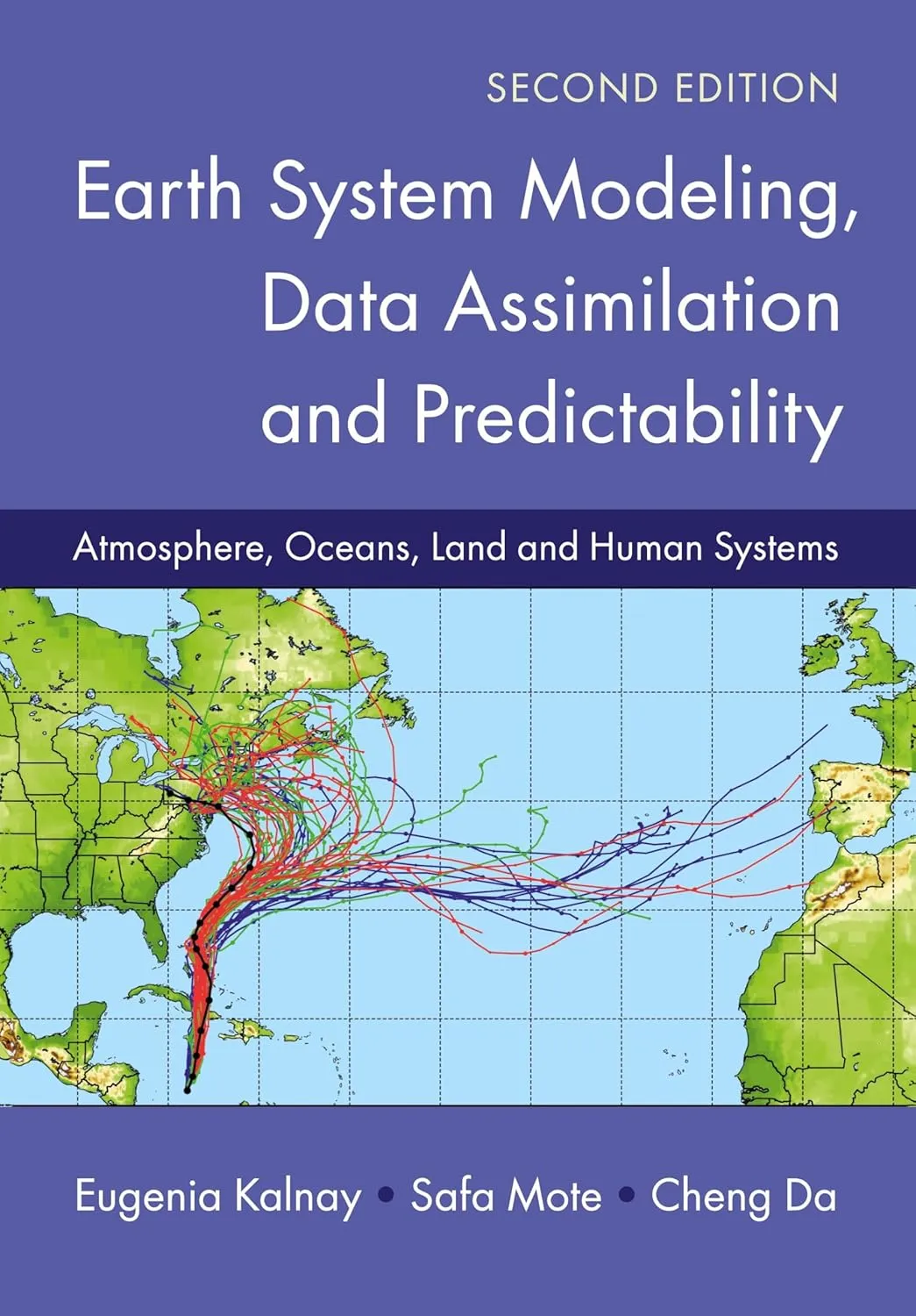Earth System Modeling, Data Assimilation and Predictability 2nd Edition
