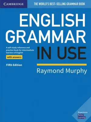 English Grammar in Use Book with Answers: A Self-Study Reference and Practice Book for Intermediate Learners of English 5th Edition
