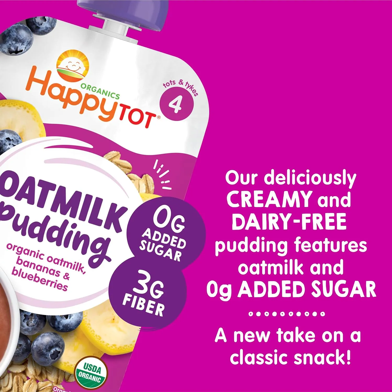 Happy Tot Organics Oatmilk Pudding, Dairy-Free, Stage 4 Toddler Snack, Oatmilk, Bananas & Blueberries, 4 Ounce Pouch, Pack of 16