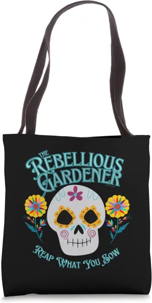 Reap What You Sow Rebellious Gardener Cute Skull Flower Art Tote Bag
