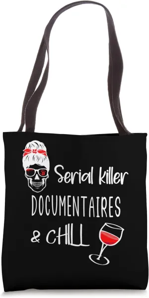 Serial Killer Documentaries And Chill Messy Bun Mom Skull Tote Bag