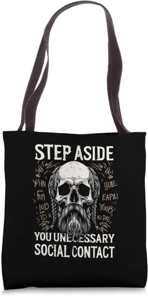 STEP ASIDE AperolyOU UNECESSARY SOCIAL CONTACT Skull and Tote Bag