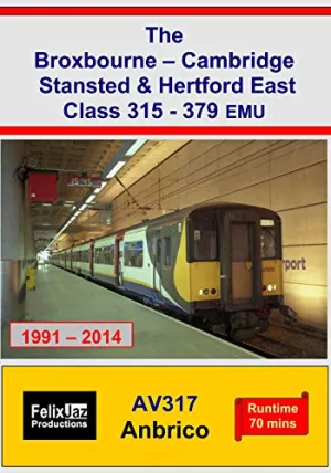 The Broxbourne - Cambridge, Stansted & Hertford East Class 315-379 EMU (1991-2014)