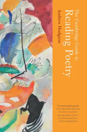 The Cambridge Guide to Reading Poetry New Edition