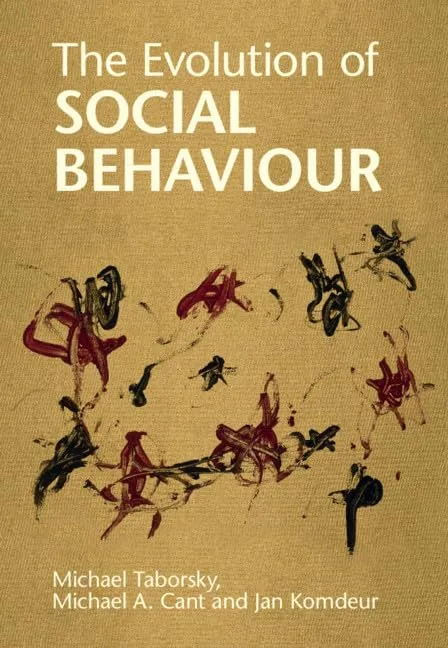 The Evolution of Social Behaviour 1st Edition