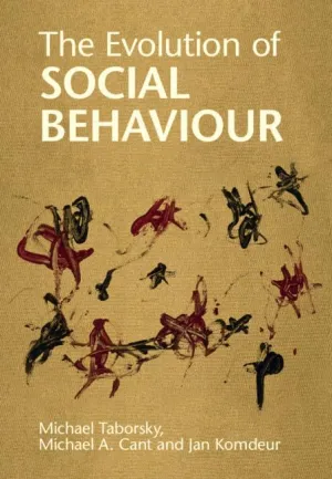 The Evolution of Social Behaviour 1st Edition