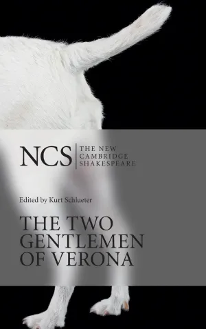 The Two Gentlemen of Verona (The New Cambridge Shakespeare) 2nd Edition