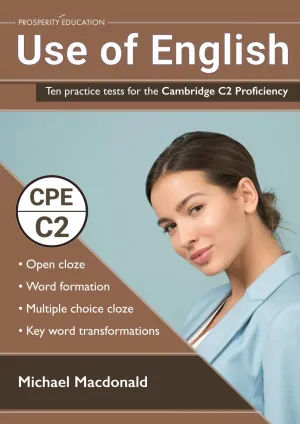 Use of English: Ten practice tests for the Cambridge C2 Proficiency (Cambridge C2 English)