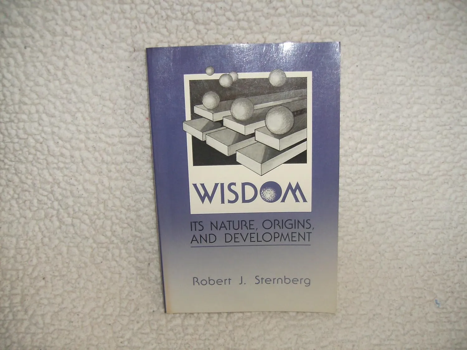 Wisdom: Its Nature, Origins, and Development